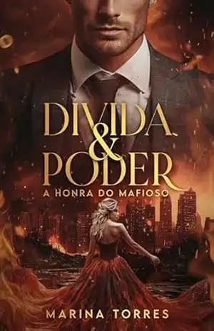 DÍVIDA E PODER: A HONRA DO MAFIOSO (Máfia Tovar Livro 1) – Marina Torres