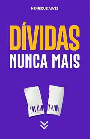 Dívidas nunca mais – Henrique Alves