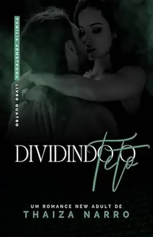 Dividindo o Teto (Família Armstrong Livro 4) – Thaiza  Narro