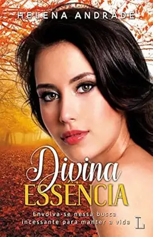 Divina Essência – Helena Andrade