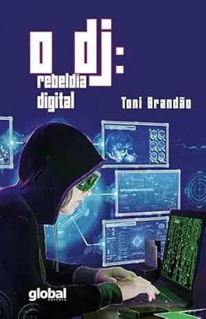DJ: Rebeldia Digital – Toni Brandão