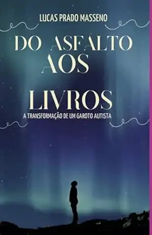 Do Asfalto Aos Livros – Lucas Prado Masseno