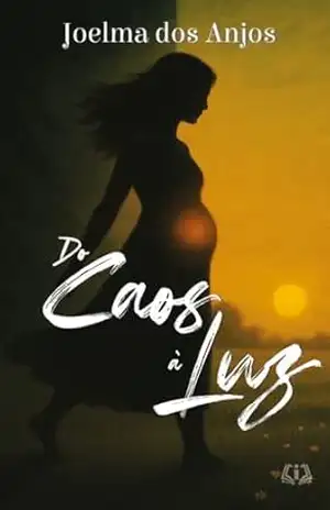 Do Caos à Luz – Joelma dos Anjos