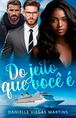 DO JEITO QUE VOCÊ É – DANIELLE  VIEGAS MARTINS