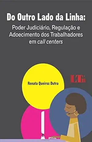 Do Outro Lado da Linha – Renata Queiroz. Dutra