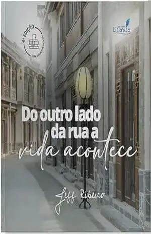 Do outro lado da rua a vida acontece – Jefferson Ribeiro