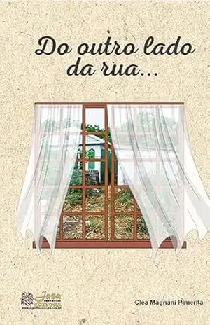 Do outro lado da Rua (Contos, histórias e outros sobre Alzheimer) – Cléa Magnani Pimenta