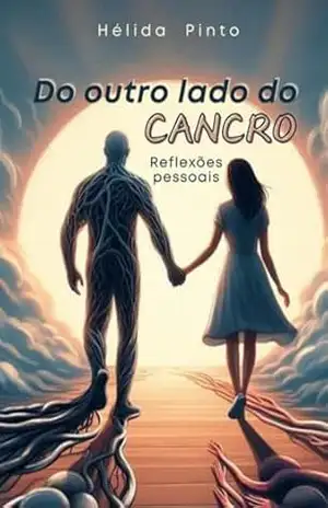 Do Outro Lado Do Cancro – Hélida Pinto