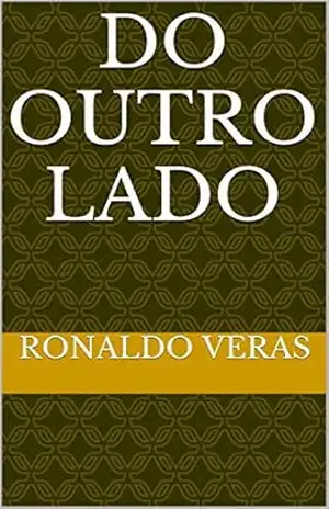 DO OUTRO LADO – Ronaldo Veras