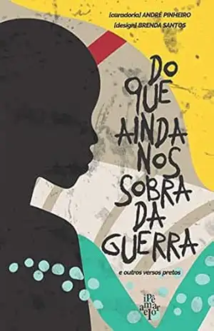 Do que ainda nos sobra da guerra – Vários Autores