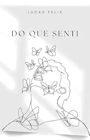 Do que Senti – Lucas Felix