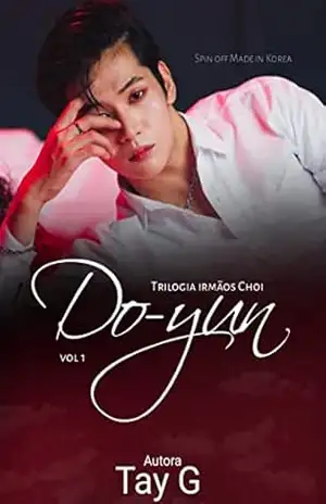 Do–yun (Trilogia irmãos Choi Livro 1) – TAY G