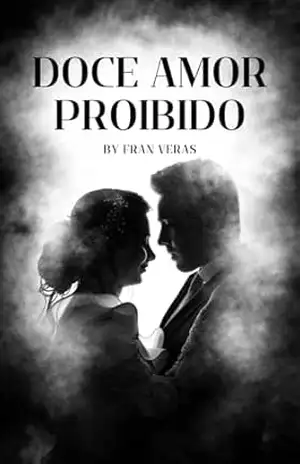 Doce Amor Proibido – Francisco Veras
