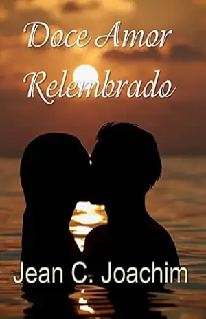 DOCE AMOR RELEMBRADO – Jean Joachim