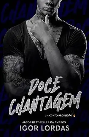 Doce Chantagem (Proibidão) – Igor Lordas