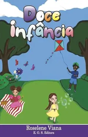 Doce Infância – Roselene Viana