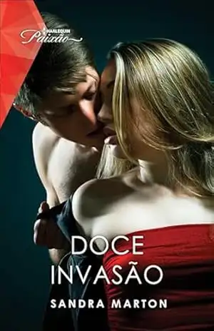 Doce invasão – Sandra Marton
