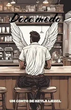 Doce medo: Conto – Keyla Liebel