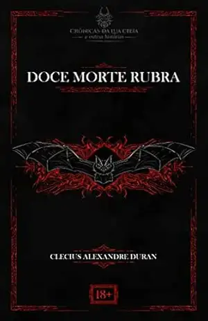 Doce Morte Rubra – Clecius Alexandre Duran