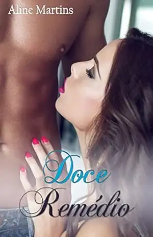 Doce Remédio – Aline Martins