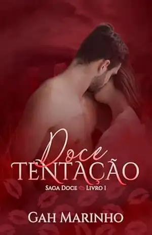 Doce Tentação (Saga Doce Livro 1) – Gah Marinho