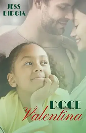 DOCE VALENTINA – JESS BIDOIA