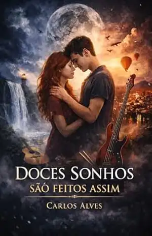 Doces Sonhos São Feitos Assim – Jose  Alves