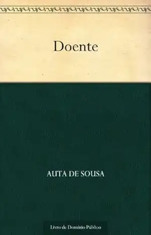 Doente – Auta de Sousa