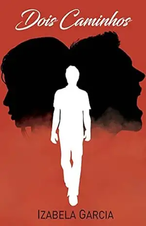 Dois Caminhos – Izabela Garcia
