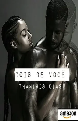 Dois de você - Thamiris Dias Martins Thamiris Dias Martins