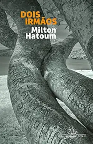 Dois irmãos (Nova edição) – Milton Hatoum