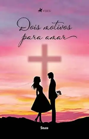 Dois motivos para amar - Souza