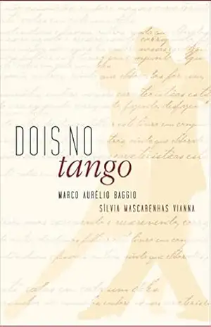 DOIS NO Tango – Marco Aurelio Baggio