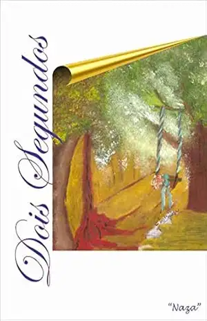 Dois Segundos – Nazareno Santos