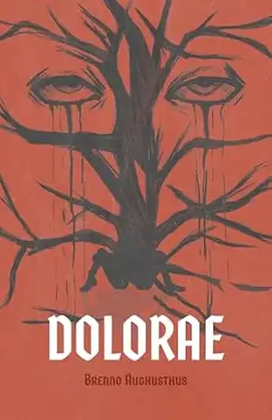 Dolorae: ou a mãe das dores - Brenno Aughusthus