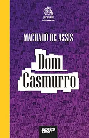 Dom Casmurro – Machado de Assis