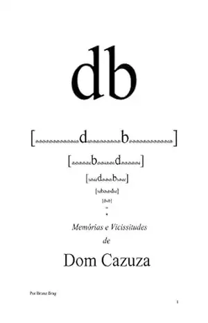 Dom Cazuza: Capítulo 4 – Além do Subsolo - Bruno Braga