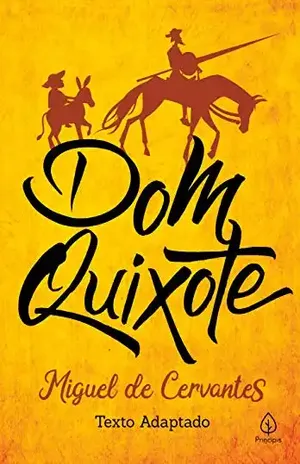 Dom Quixote (Clássicos da literatura mundial) – Miguel de Cervantes