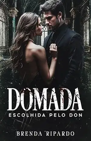 DOMADA: ESCOLHIDA PELO DON – BRENDA RIPARDO