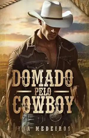 Domado pelo Cowboy – Yna  Medeiros