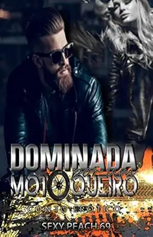 Dominada por um motoqueiro: Conto Erótico (Sexy Peach 69) – Sexy  Peach 69