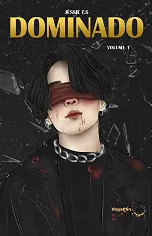 Dominado Volume 1 - Jéssie  F.S