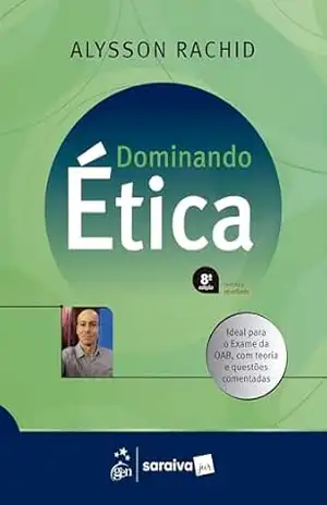 Dominando Ética – 8ª Edição 2026 - Alysson Rachid