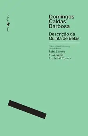 Domingos Caldas Barbosa: descrição da Quinta de Belas – Luiza Sawaya