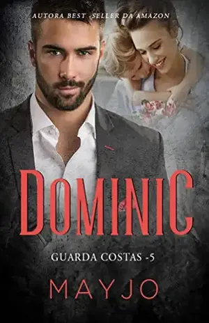 DOMINIC (Guarda–Costas Livro 5) - MAYJO