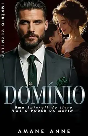 DOMÍNIO (Império Vermelho Livro 1.5): Spin Off - Amane Anne