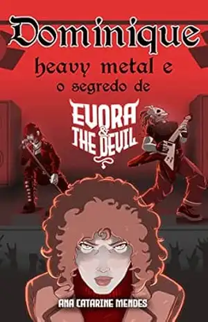 Dominique, Heavy metal e o segredo de Évora & The Devil – Ana Catarine Mendes