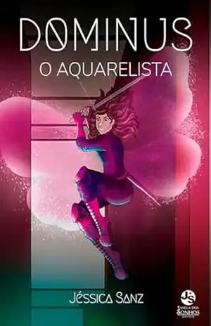 DOMINUS: O Aquarelista – Jéssica Sanz
