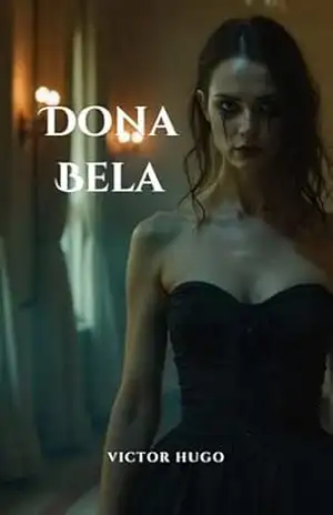 Dona Bela – Victor  Hugo