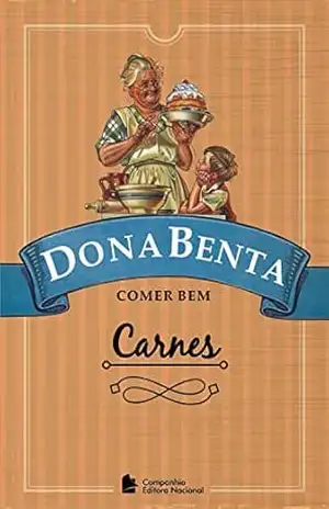 Dona Benta: Carnes – Dona Benta